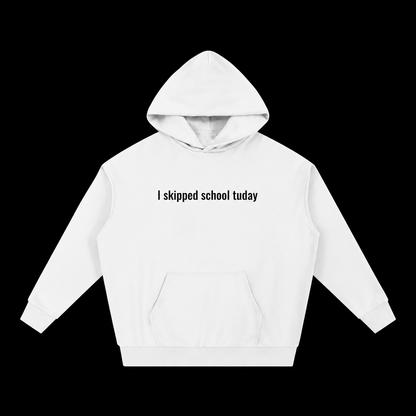 Skool Suckz Hoodie